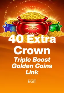 40 Extra Crown Triple Boost Golden Coins Link